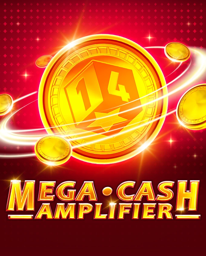 Mega Cash Amplifier Mega Cash Amplifier
